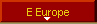  E Europe 